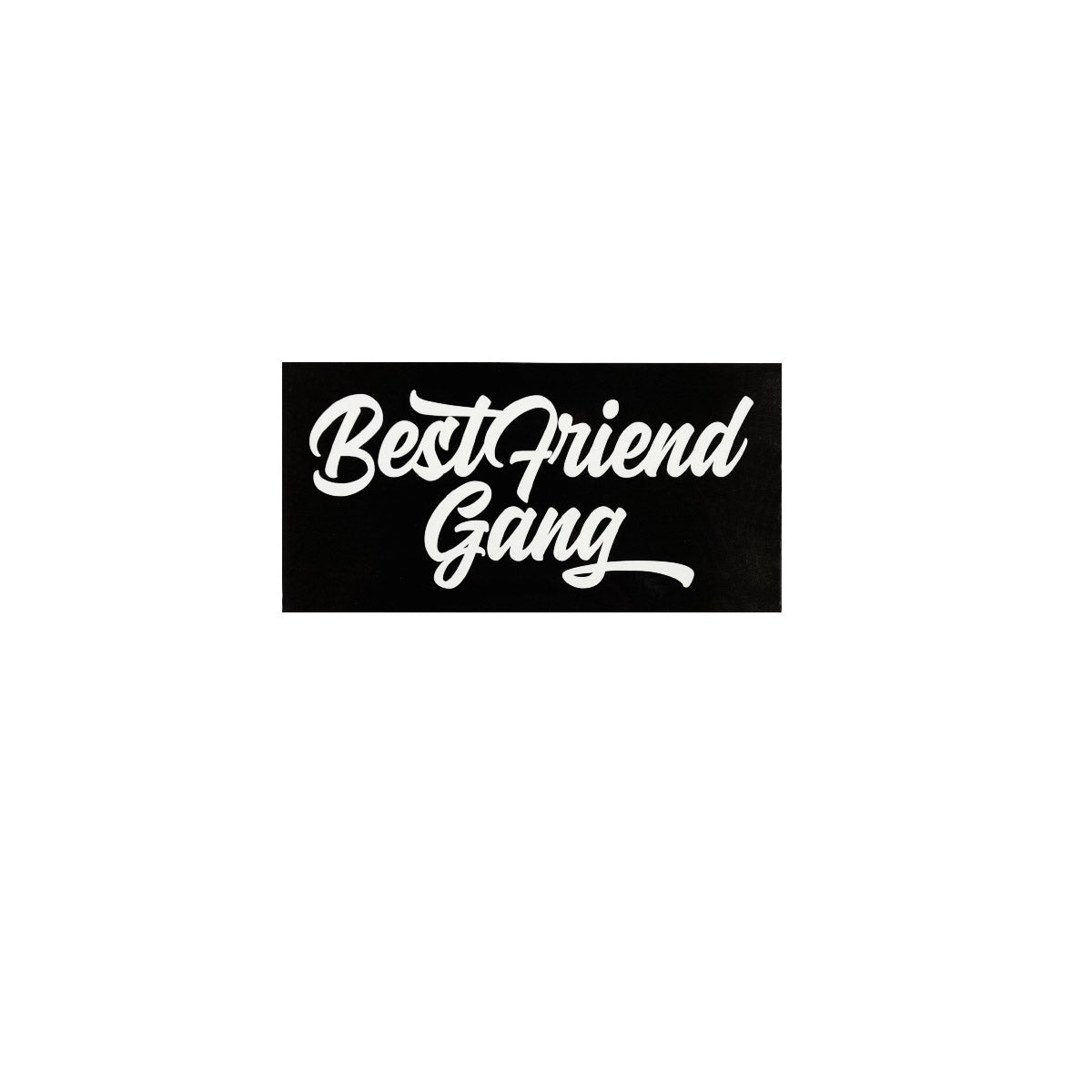 Best Friend Gang Hypebeast Sticker